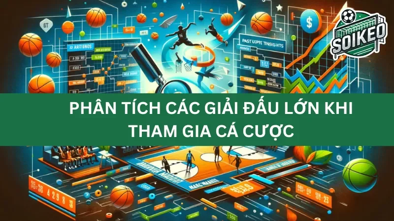 phân tích các giải đấu lớn